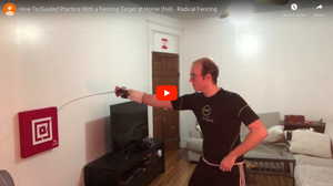 Part 1 How To/Guided Practice With a Fencing Target at Home (foil)